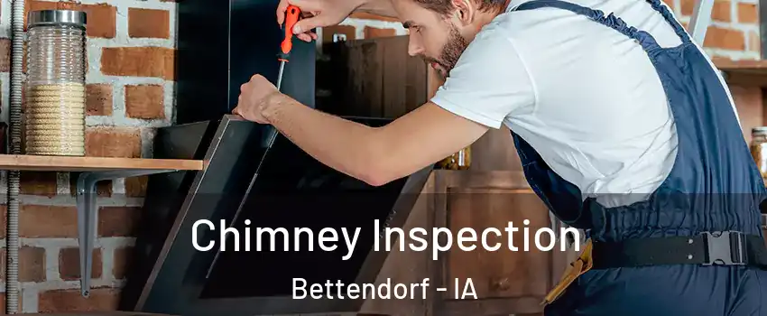  Chimney Inspection Bettendorf - IA