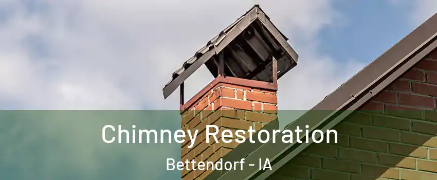  Chimney Restoration Bettendorf - IA