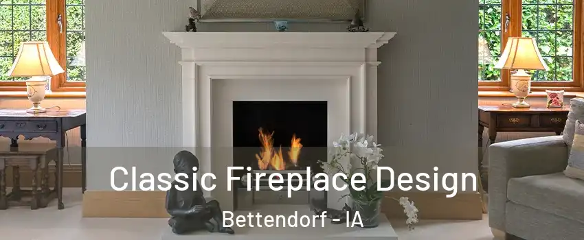  Classic Fireplace Design Bettendorf - IA