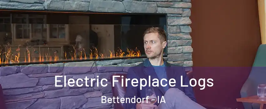  Electric Fireplace Logs Bettendorf - IA