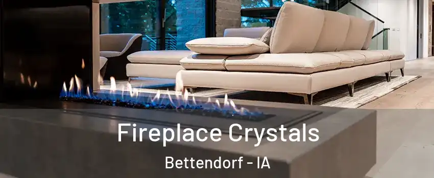  Fireplace Crystals Bettendorf - IA