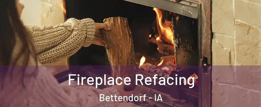  Fireplace Refacing Bettendorf - IA