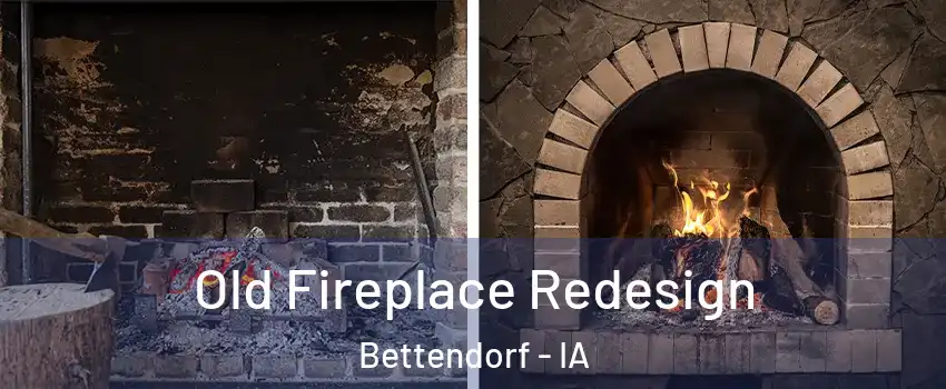  Old Fireplace Redesign Bettendorf - IA