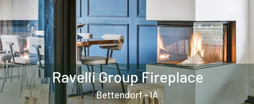  Ravelli Group Fireplace Bettendorf - IA