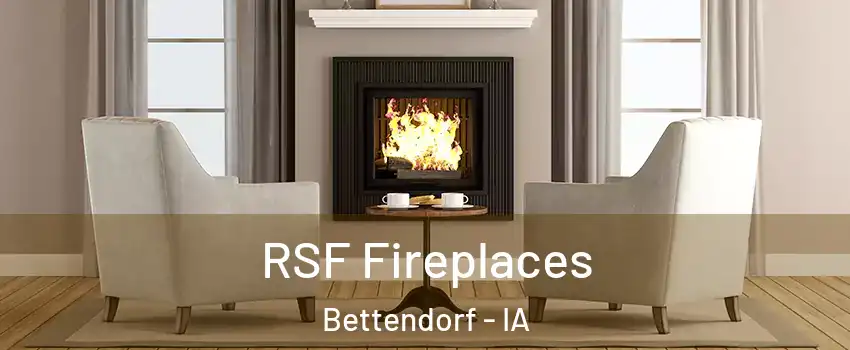  RSF Fireplaces Bettendorf - IA